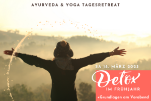 Ayurveda Yoga Frühjahrs Detox 18.3.2023
